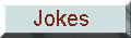 [Jokes]